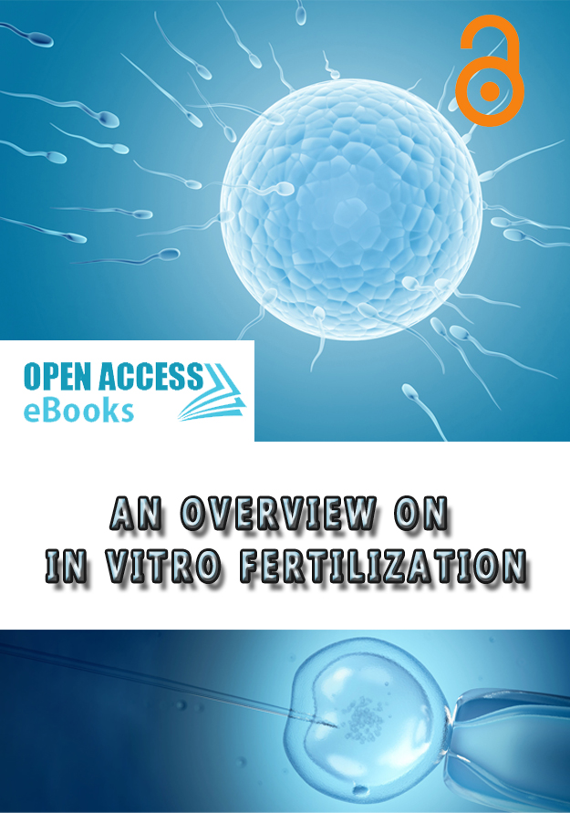 An Overview on In Vitro Fertilization